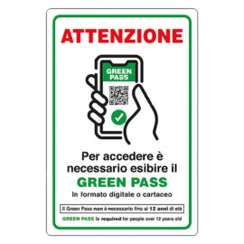 Cartello 'accesso con esibizione di green pass' cm 20 x 30 - alluminio Senza marca