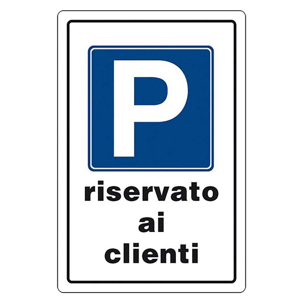 Cartello segnaletica ‘p’ parcheggio riservato ai clienti Eurosignals