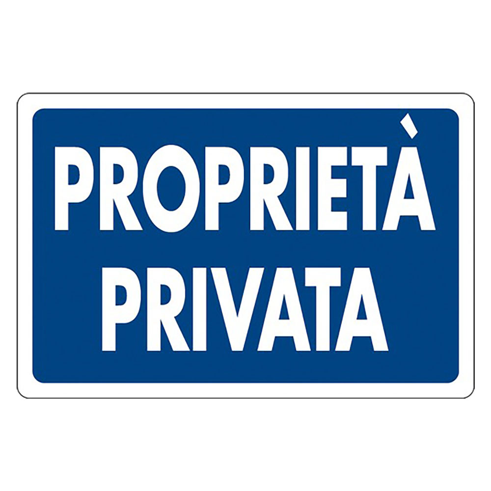 Cartello segnaletica proprieta’ privata Eurosignals